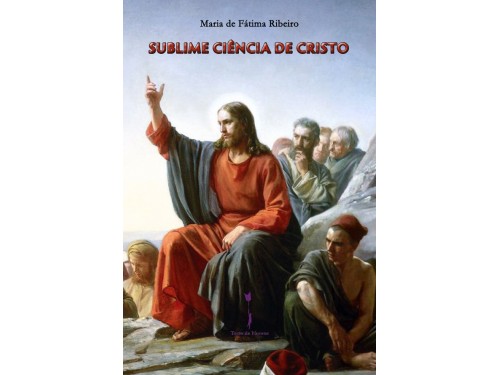 Sublime Ciência de Cristo, Maria de Fátima Ribeiro