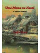 Uma Pluma no Natal e outros contos - Pedro Forte