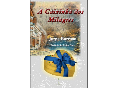 A Caixinha dos Milagres - Jorge Barroso