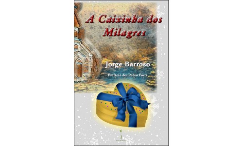 A Caixinha dos Milagres - Jorge Barroso